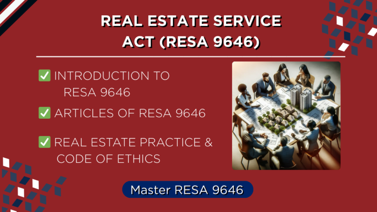 COURSE 1: REAL ESTATE SERVICE ACT (RESA 9646)