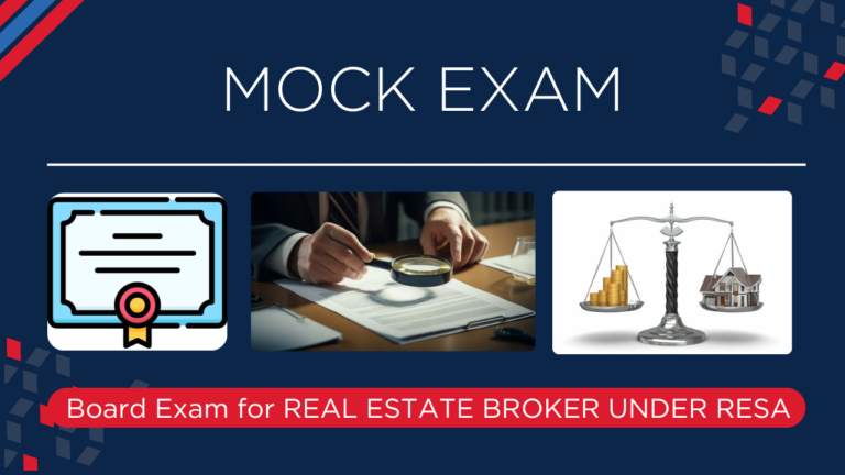 MOCK BOARD EXAM FOR REAL ESTATE BROKERS UNDER RESA